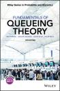 Fundamentals Of Queueing Theory - Preview