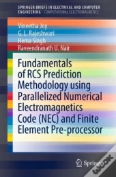 Fundamentals Of Rcs Prediction Methodology Using Parallelized Numerical Electromagnetics Code (Nec) And Finite Element Pre-Processor
