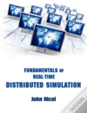 Fundamentals Of Real-Time Distributed Simulation