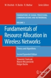 Fundamentals Of Resource Allocation In Wireless Networks