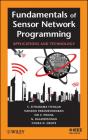 Fundamentals Of Sensor Network Programming - Preview