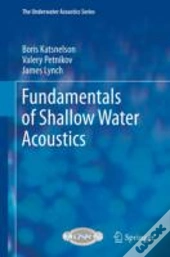 Fundamentals Of Shallow Water Acoustics