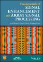Fundamentals Of Signal Enhancement And Array Signal Processing - Preview