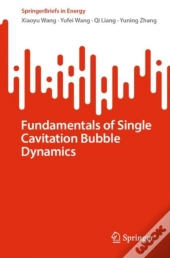 Fundamentals Of Single Cavitation Bubble Dynamics