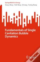 Fundamentals Of Single Cavitation Bubble Dynamics