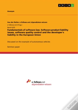 Capa do artigo Fundamentals Of Software Law. Software Product Liability Issues, Software Quality Control And The Developer'S Liability In The European Union