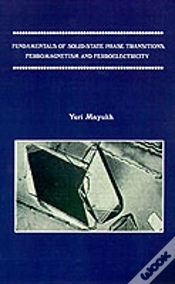 Capa do artigo Fundamentals Of Solid-State Phase Transitions, Ferromagnetism And Ferroelectricity