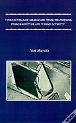 Capa do artigo Fundamentals Of Solid-State Phase Transitions, Ferromagnetism And Ferroelectricity