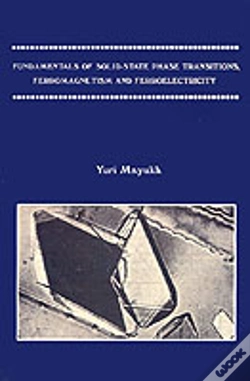 Capa do artigo Fundamentals Of Solid-State Phase Transitions, Ferromagnetism And Ferroelectricity
