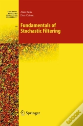 Fundamentals Of Stochastic Filtering