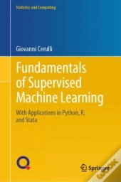 Fundamentals Of Supervised Machine Learning