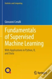 Fundamentals Of Supervised Machine Learning