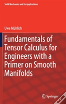Capa do artigo Fundamentals Of Tensor Calculus For Engineers With A Primer On Smooth Manifolds