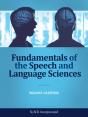 Fundamentals Of The Speech And Language Sciences - Preview