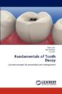 Fundamentals Of Tooth Decay - Preview