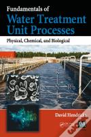 Fundamentals Of Water Treatment Unit Processes