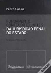 Capa do artigo Fundamento, Conteúdo e Limites da Jurisdição Penal do Estado