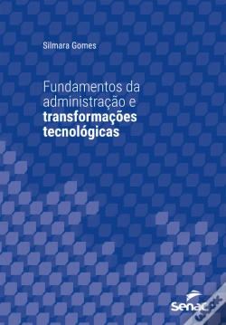 Capa do artigo Fundamentos Da Administração E Transformações Tecnológicas