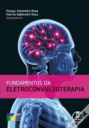 Capa do artigo Fundamentos da Eletroconvulsoterapia