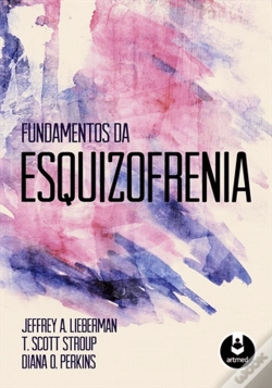 Capa do artigo Fundamentos da Esquizofrenia