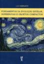 Fundamentos da Evolução Estelar, Supernovas e Objetos Compactos - Preview