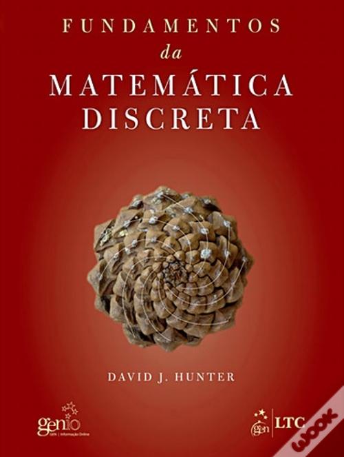 Fundamentos da Matemática Discreta de David J. Hunter - Livro - WOOK