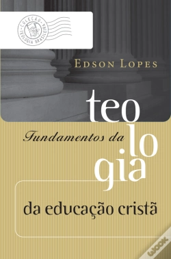 Capa do artigo Fundamentos Da Teologia Da Educação Cristã