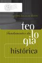 Fundamentos Da Teologia Histórica - Preview