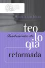 Fundamentos Da Teologia Reformada - Preview