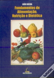 Capa do artigo Fundamentos de Alimentação, Nutrição e Dietética