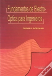 Fundamentos De Electro-Ptica Para Ingenieros/Fundamentos De Electro-Optica Para Ingenieros