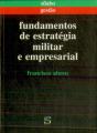 Fundamentos de Estratégia Militar e Empresarial - Preview