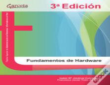 Fundamentos De Hardware - 3ª Edicion
