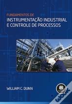 Fundamentos de Instrumentação Industrial e Controle de Processos