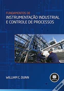 Capa do artigo Fundamentos de Instrumentação Industrial e Controle de Processos