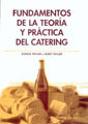 Fundamentos De La Teoría Y Práctica Del Catering - Preview