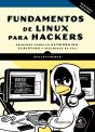 Fundamentos De Linux Para Hackers, 2.ª Edición - Preview