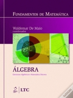 Capa do artigo Fundamentos de Matemática - Algebra Estruturas Algebricas e Matemática Discreta