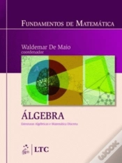 Capa do artigo Fundamentos de Matemática - Algebra Estruturas Algebricas e Matemática Discreta
