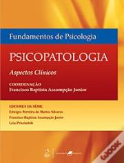 Fundamentos de Psicologia - Psicopatologia
