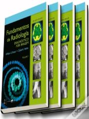 Fundamentos de Radiologia - Diagnóstico por Imagens (4 Volumes)