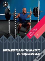 Fundamentos do Treinamento de Força Muscular