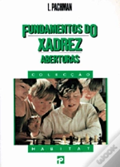 Capa do artigo Fundamentos do Xadrez - Aberturas