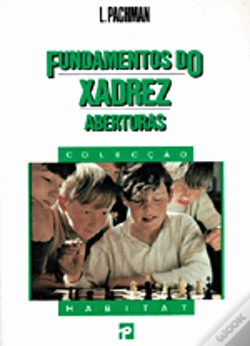 Capa do artigo Fundamentos do Xadrez - Aberturas
