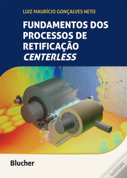 Capa do artigo Fundamentos Dos Processos De Retificação Centerless