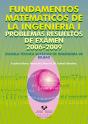 Fundamentos Matemáticos De La Ingeniería I. Problemas Resueltos De Examen 2006-2009 - Preview