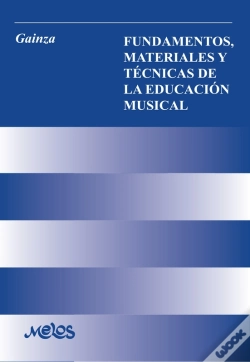 Capa do artigo Fundamentos, Materiales Y Otras Técnicas De La Educación Musical