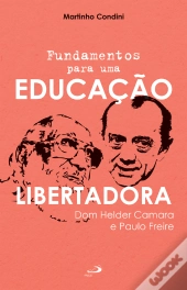 Fundamentos Para Uma Educação Libertadora