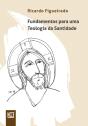 Fundamentos para uma Teologia da Santidade - Preview