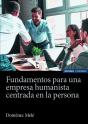 Fundamentos Para Una Empresa Humanista Centrada En Persona - Preview